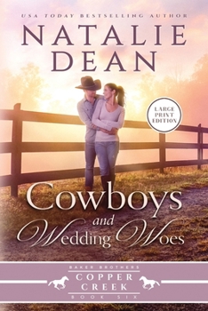 Cowboys & Wedding Woes : Large Print