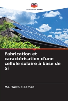 Paperback Fabrication et caractérisation d'une cellule solaire à base de Si [French] Book