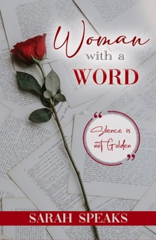 Paperback Woman with a Word: Silence is not Golden Book