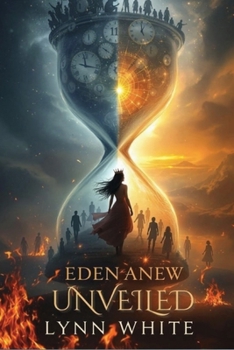 Paperback Eden Anew: Unveiled (The Eden Series) Book