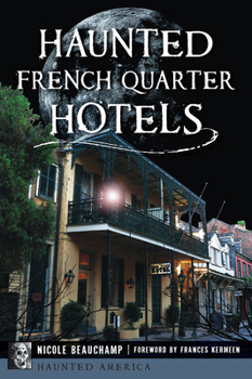 Paperback Haunted French Quarter Hotels Book