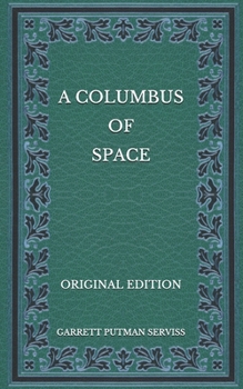 Paperback A Columbus of Space - Original Edition Book