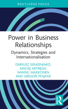 Paperback Power in Business Relationships: Dynamics, Strategies and Internationalisation Book