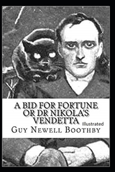 Paperback A Bid for Fortune or Dr. Nikola's Vendetta Illustrated Book