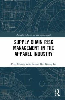 Hardcover Supply Chain Risk Management in the Apparel Industry Book
