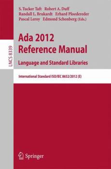 Paperback ADA 2012 Reference Manual. Language and Standard Libraries: International Standard Iso/Iec 8652/2012 (E) Book