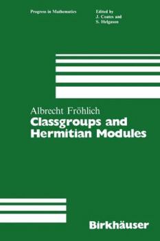 Paperback Classgroups and Hermitian Modules Book