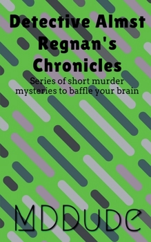 Paperback Detective Almst Regnan's Chronicles Book