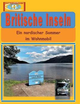 Paperback Britische Inseln: Ein nordischer Sommer im Wohnmobil [German] Book