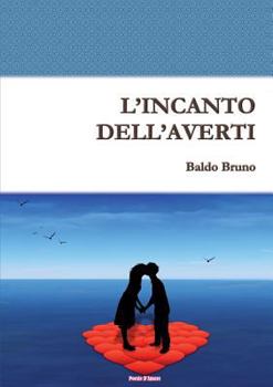 Paperback L'Incanto Dell'averti [Italian] Book