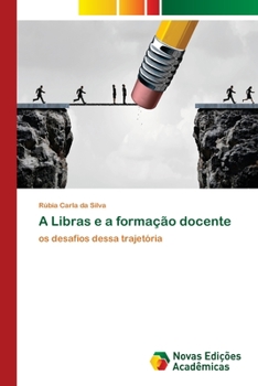 Paperback A Libras e a formação docente [Portuguese] Book