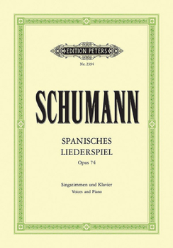 Paperback Spanisches Liederspiel Op. 74: For 1 or More Voices and Piano Book