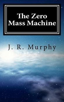 Paperback The Zero Mass Machine Book