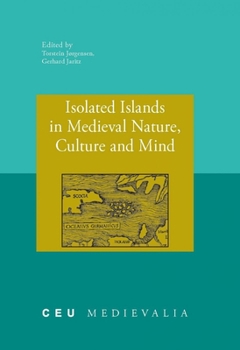 Paperback Isolated Islands in Medieval Nature, Culture and Mind Book