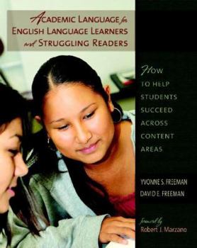 Paperback Academic Language for English Language Learners and Struggling Readers: How to Help Students Succeed Across Content Areas Book