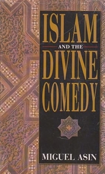 Paperback Islam and the Divine Comedy Book