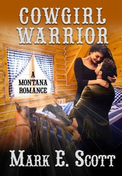 Paperback Cowgirl Warrior: A Montana Romance Book