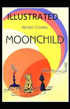 Paperback Moonchild Illustrated Book