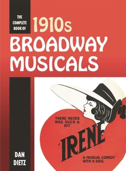 Hardcover Complete Book of 1910s Broadway Musicals Book