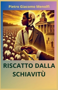 Paperback Riscatto Dalla Schiavitù [Italian] Book