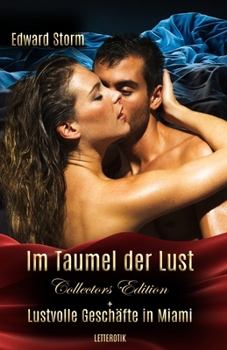Paperback Im Taumel der Lust: Collectors Edition [German] Book