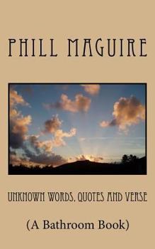 Paperback Unknown Words Quotes and Verse: (A Bathroom Book) Book