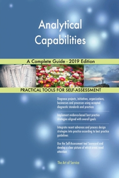 Paperback Analytical Capabilities A Complete Guide - 2019 Edition Book