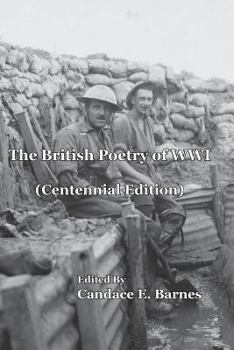 Paperback The British Poetry of Wwi (Centennial Edition) Book