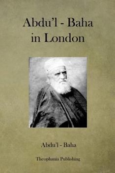 Paperback Abdu'l - Baha in London Book
