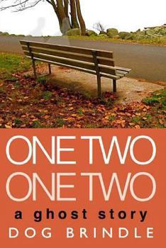 Paperback One Two One Two: a ghost story Book