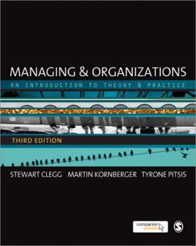 Paperback Managing and Organizations: An Introduction to Theory and Practice Book