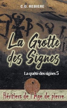 Paperback La Grotte des Signes [French] Book