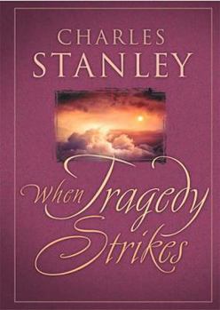 When Tragedy Strikes