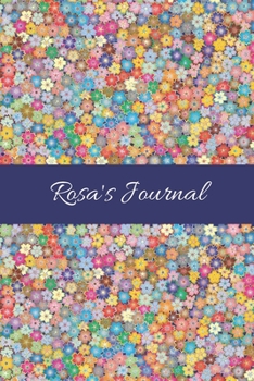 Rosa's Journal: Cute Personalized Name College-Ruled Notebook for Girls & Women - Blank Lined Gift Journal/Diary for Writing & Note Taking