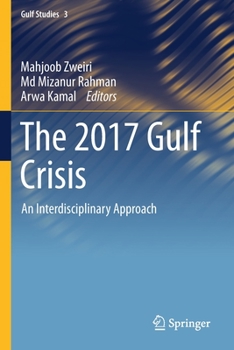 Paperback The 2017 Gulf Crisis: An Interdisciplinary Approach Book