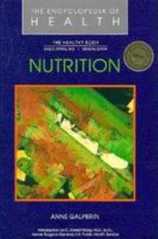 Nutrition (The Encyclopedia of Health Series) - Book  of the Encyclopedia of Health