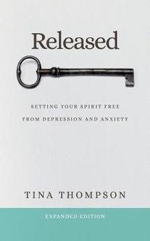 Paperback Released: Setting Your Spirit Free from Anxiety and Depression Book