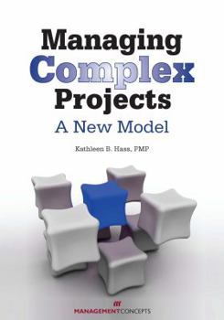 Paperback Managing Complex Projects: A New Model Book