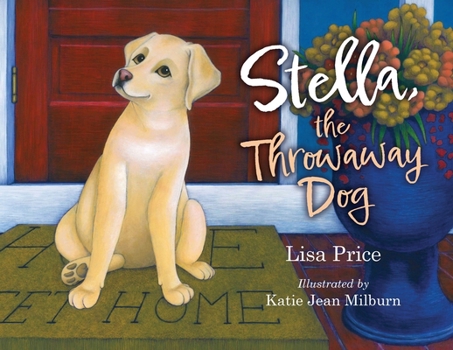 Paperback Stella, the Throwaway Dog Book