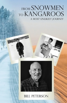 Paperback From Snowmen to Kangaroos: A Most Unlikely Journey Book