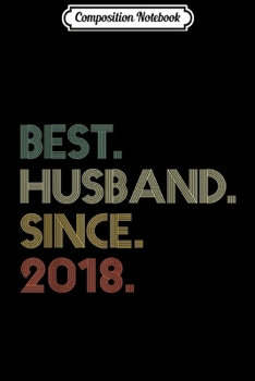 Composition Notebook: 1st Wedding Anniversary Gift Husband Since 2018  Journal/Notebook Blank Lined Ruled 6x9 100 Pages