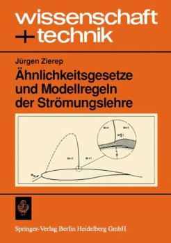 Paperback Ähnlichkeitsgesetze Und Modellregeln Der Strömungslehre [German] Book
