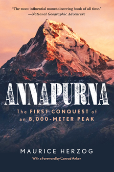 Paperback Annapurna: The First Conquest of an 8,000-Meter Peak Book