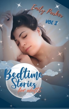 Hardcover Bedtime Stories for Adults: 9 Original Calming Bedtime Stories for Stressed Out People with Insomnia. To Relieve Anxiety and to Sleep Peacefully ( Book