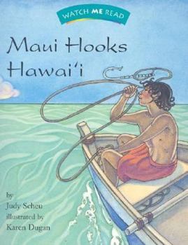 Paperback Maui Hooks Hawaii (Watch Me Read Book, Level 2.2 / Invitations to Literature) Book