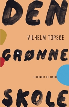 Paperback Den gr?nne skole [Danish] Book