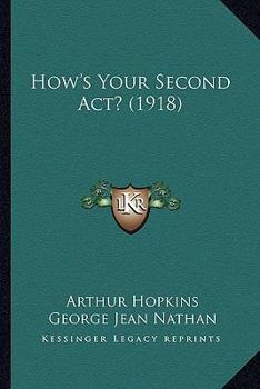 Paperback How's Your Second Act? (1918) Book