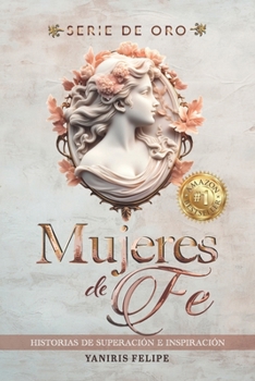 Paperback Mujeres de Fe [Spanish] Book