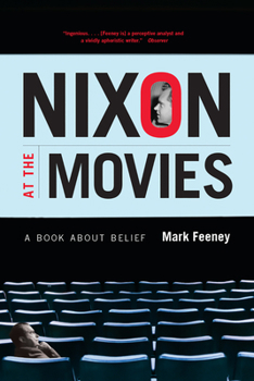 Paperback Nixon at the Movies: A Book about Belief Book