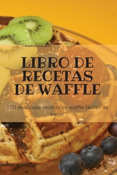 Paperback Libro de Recetas de Waffle [Spanish] Book